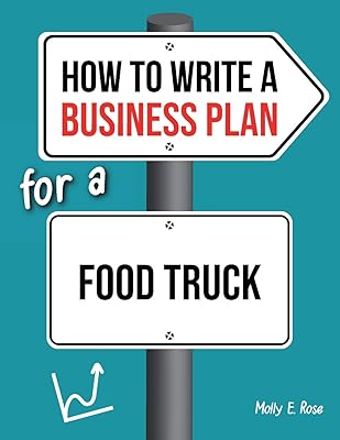 How To Write A Business Plan For A Food Truck