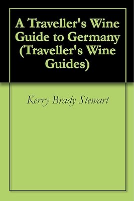 A Traveller's Wine Guide to Germany (Traveller's Wine Guides)