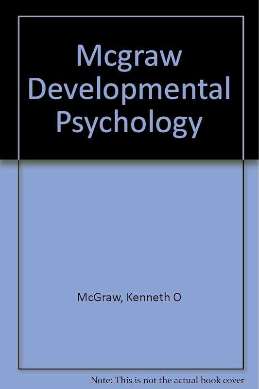 Developmental Psychology by Kenneth O. MacRaw