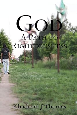 God: A Path to Righteousness