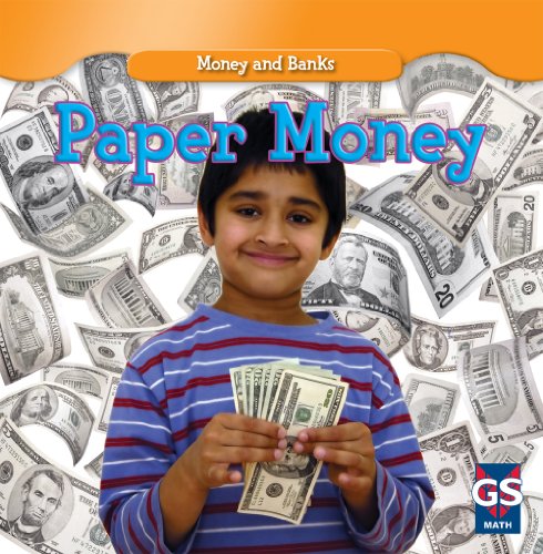 Paper Money (Money and Banks) by Dana Meachen Rau