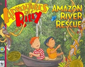 Adventures of Riley--Amazon River Rescue