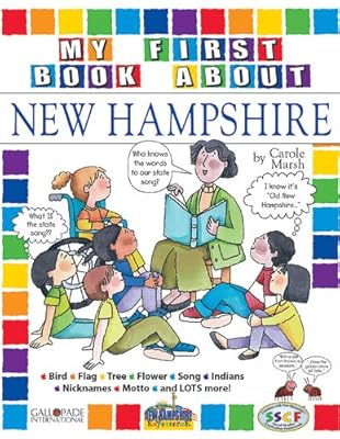 My First Book about New Hampshire! (The New Hampshire Experience)