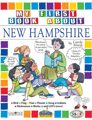 My First Book about New Hampshire! (The New Hampshire Experience) by Carole Marsh