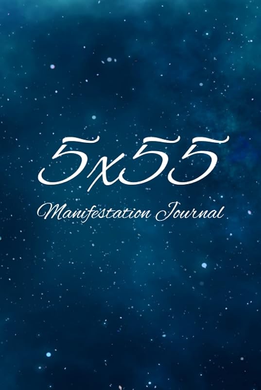 5x55 Manifestation Journal: Manifest Your Dream Life: Law of Attraction Writing Exercise to Manifest Your Desires (Hardcover) by Manifest Daly