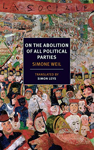 On the Abolition of All Political Parties (NYRB Classics) by Simone Weil