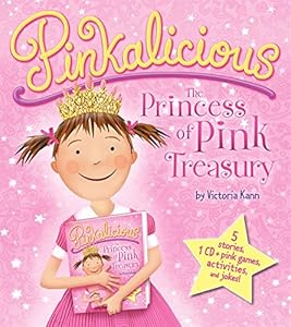 Pinkalicious: The Princess of Pink Treasury
