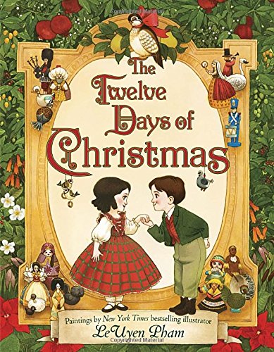 The Twelve Days of Christmas by LeUyen Pham 
			
			
		
		
		
       	 
       		
       			(Illustrator)
