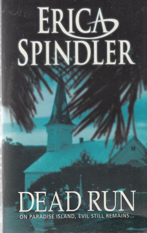 Dead Run by Erica Spindler
