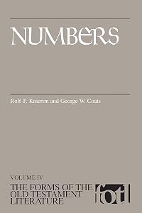 Numbers (The Forms of the Old Testament Literature (FOTL)) by Rolf P. Knierim