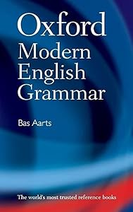 Oxford Modern English Grammar