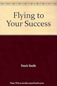 Flying to Your Success