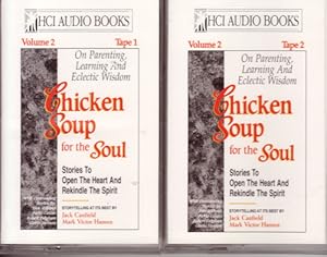 Chicken Soup for the Soul: Stories to Open the Heart and Rekindle the Spirit