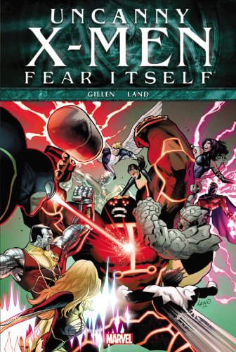 Uncanny X-Men: Fear Itself by Kieron Gillen