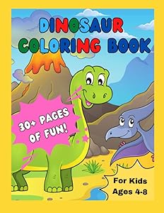 Dinosaur Coloring Book: Kids Coloring books For Boys, Kids Coloring Books For Girls, Coloring Books For Boys And Girls, Dinosaur Coloring Books For ... Ages 4-8 Girls, Jumbo Coloring Books For Kids by Butterfly Publishing