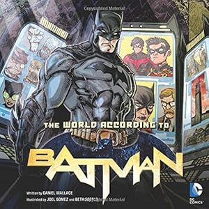 The World According to Batman
