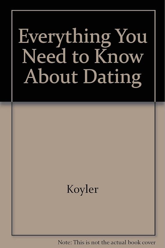 Everything you need to know about dating (The Need to know library) by Diane Kolyer