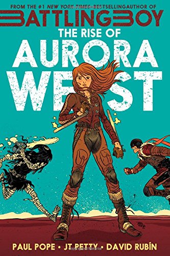 The Rise of Aurora West by Paul Pope
