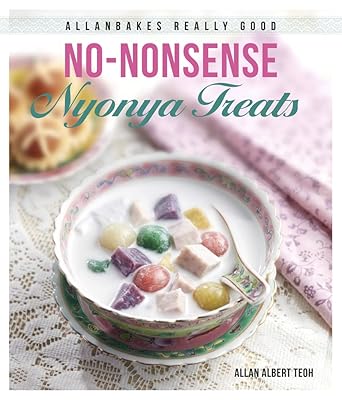 AllanBakes Really Good No-Nonsense Nyonya Treats