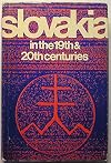 Slovakia in the 19th & 20th centuries
