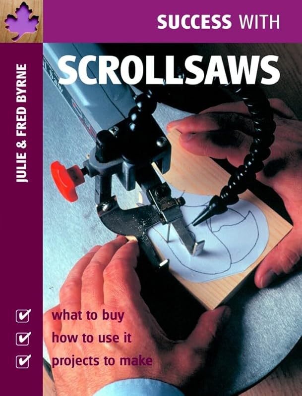 Success with Scrollsaws by Julie Byrne