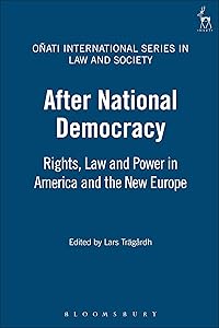 After National Democracy: Rights, Law and Power in America and the New Europe (Oñati International Series in Law and Society) by Lars Trägårdh