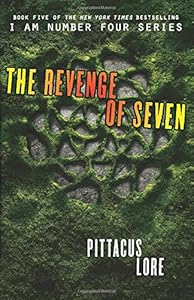 The Revenge of Seven by Pittacus Lore
