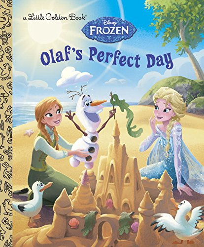 Olaf's Perfect Day by Jessica Julius                       ,