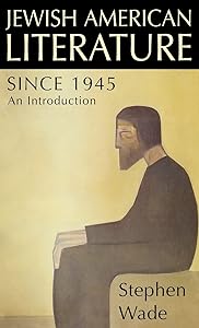 Jewish American Literature since 1945: An Introduction