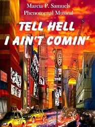 TELL HELL I AIN'T COMIN'