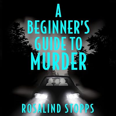 A Beginner’s Guide to Murder