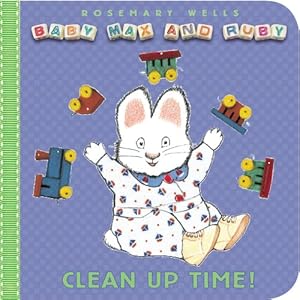 Clean-Up Time (Baby Max and Ruby)