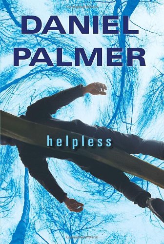 Helpless by Daniel Palmer
