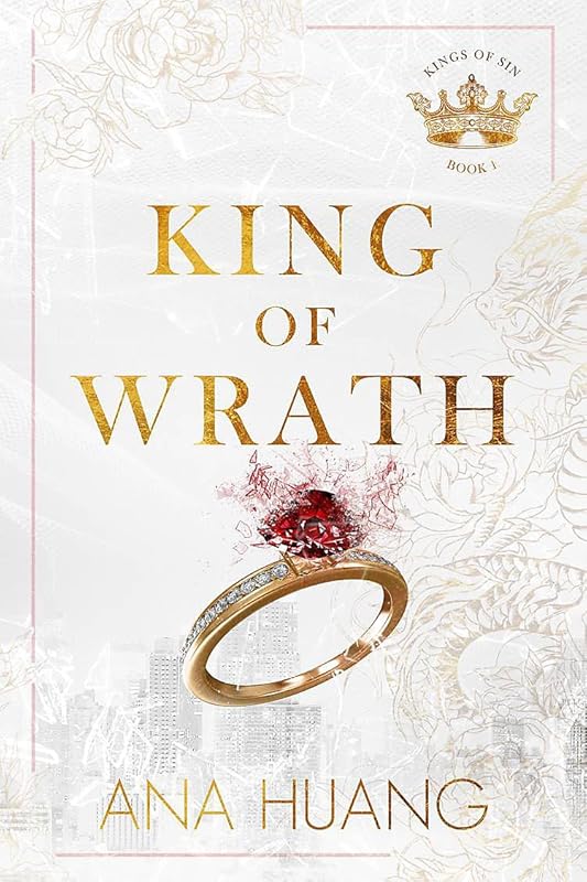 King of Wrath: Kings of Sin by Ana Huang