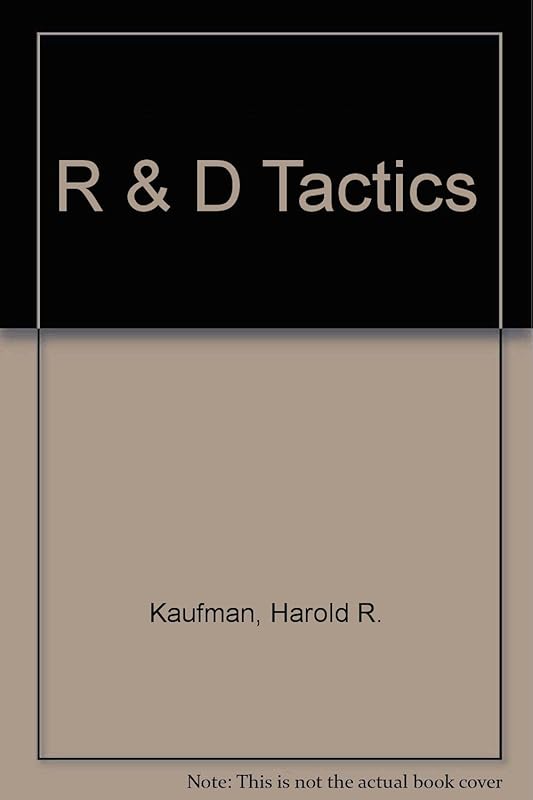 R & D Tactics by Harold R. Kaufman