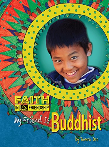 My Friend Is Buddhist by Tamra Orr