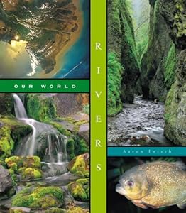 Rivers (Our World)