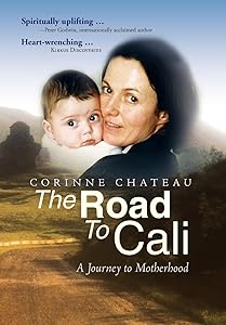 The Road to Cali by Corinne Chateau