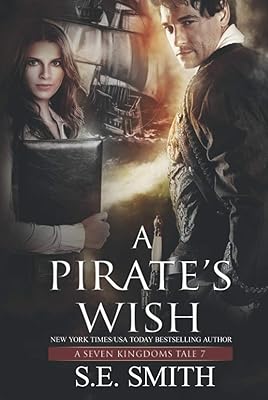 A Pirate's Wish (The Seven Kingdoms)