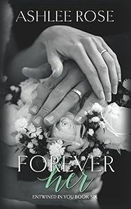 Forever Her by Ashlee Rose