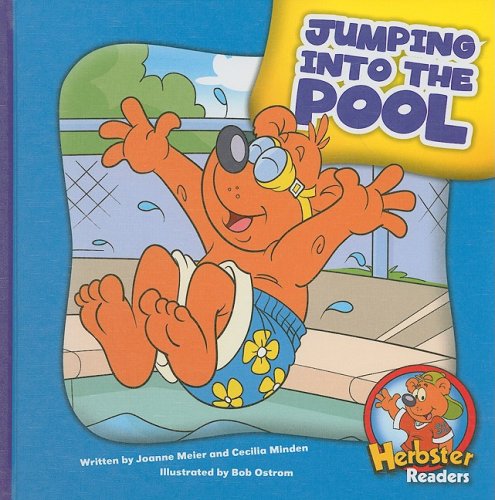 Jumping Into the Pool (Herbster Readers: First Day of School: Level 3) by Joanne Meier
