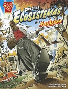 Explorar ecosistemas con Max Axiom, supercientífico