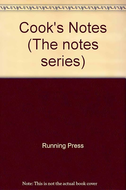 Cook's Notes (Notes Series) by Running Press