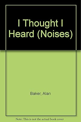 I Thought I Heard (Noises)