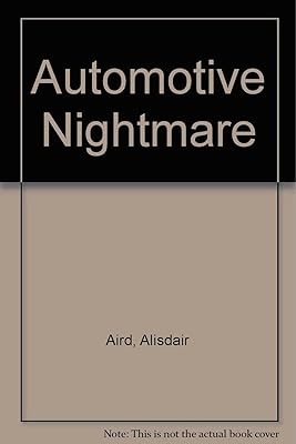 AUTOMOTIVE NIGHTMARE