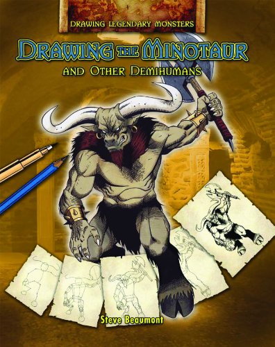 Drawing the Minotaur and Other Demihumans by Steve Beaumont