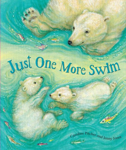 Just One More Swim by Caroline Pitcher