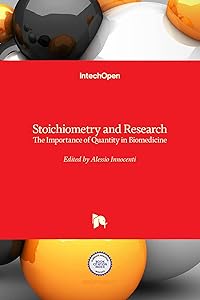 Stoichiometry and Research - The Importance of Quantity in Biomedicine by Alessio Innocenti
