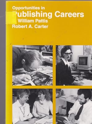 Opportunities in Publishing Careers (Opportunities in Series)
