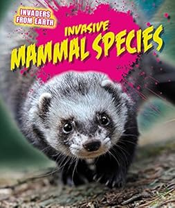 Invasive Mammal Species